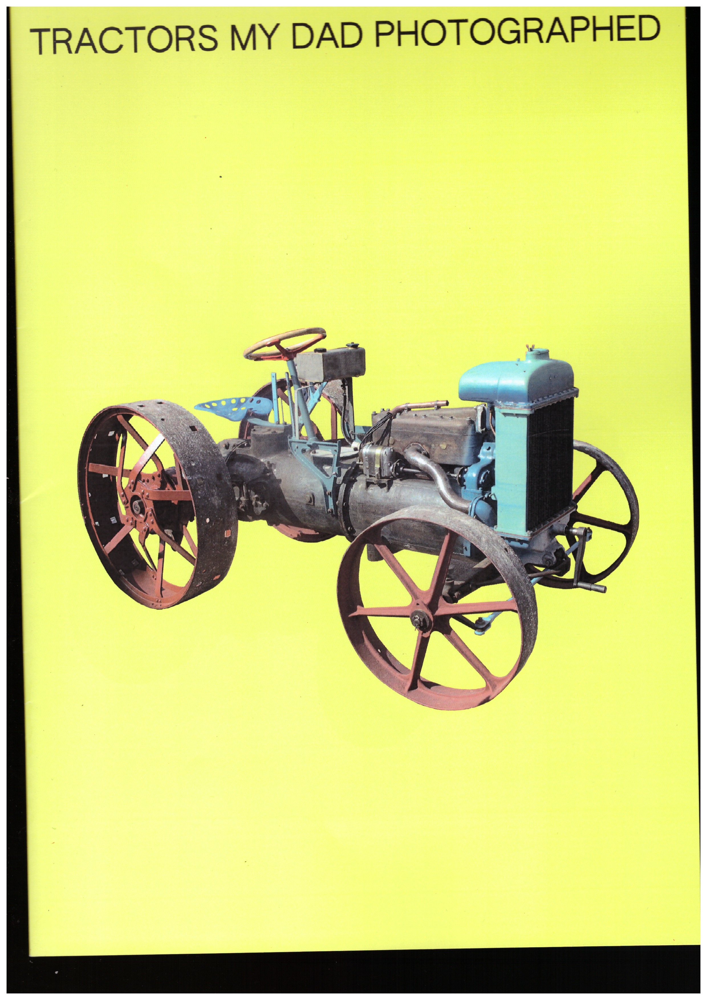 DUCROCQ, Thomas - Tractors my dad photographed